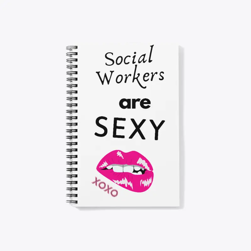 Social Workers are SEXY